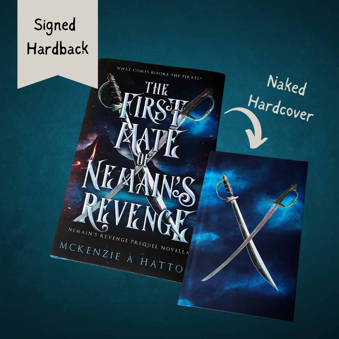 The First Mate of Nemain's Revenge (Signed Hardcover)